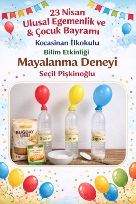 23 NİSAN BİLİM ETKİNLİĞİ